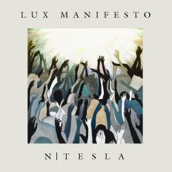 N. Tesla : Lux Manifesto